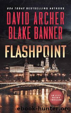 Flashpoint (Alex Mason Book 9) by David Archer & Blake Banner
