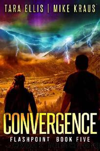 Flashpoint (Book 5): Convergence by Ellis Tara & Kraus Mike
