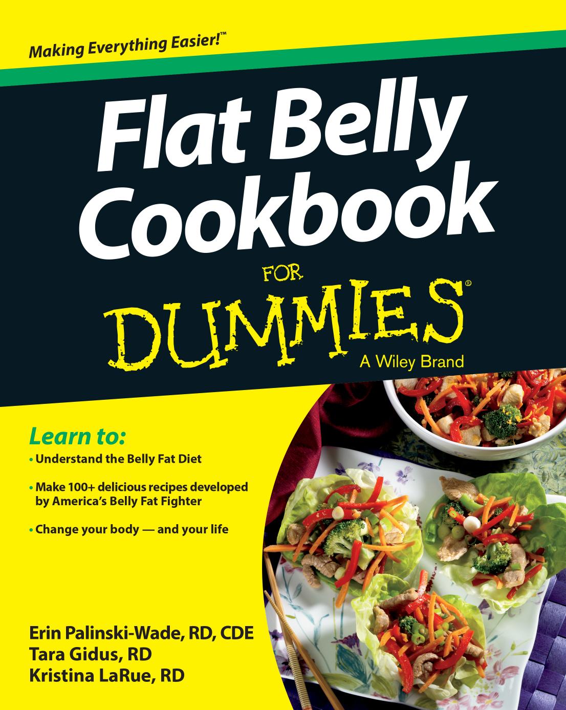 Flat Belly Cookbook For Dummies by Palinski-Wade Erin & Gidus Tara & LaRue Kristina