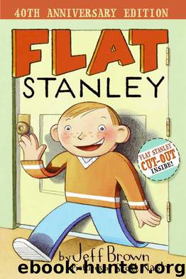 Flat Stanley by Jeff Brown; Scott Nash