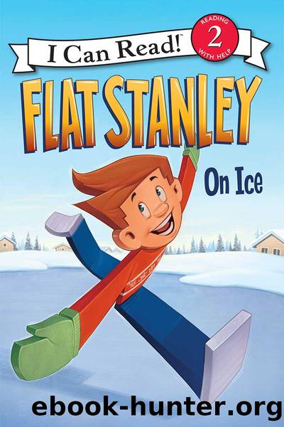 Flat Stanley: On Ice by Jeff Brown