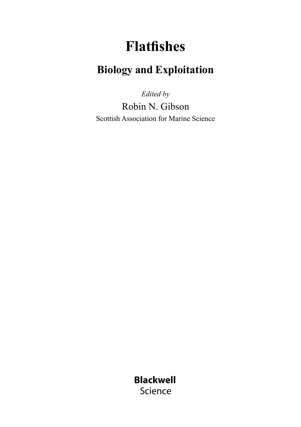 Flatfishes: Biology and Exploitation by Robin N. Gibson