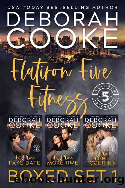 Flatiron Five Fitness Boxed Set 1 by Deborah Cooke