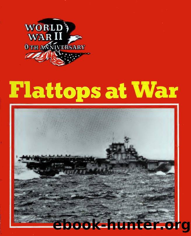 Flattops at War by Unknown