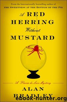 Flavia de Luce 03: A Red Herring Without Mustard (1987) by Alan Bradley