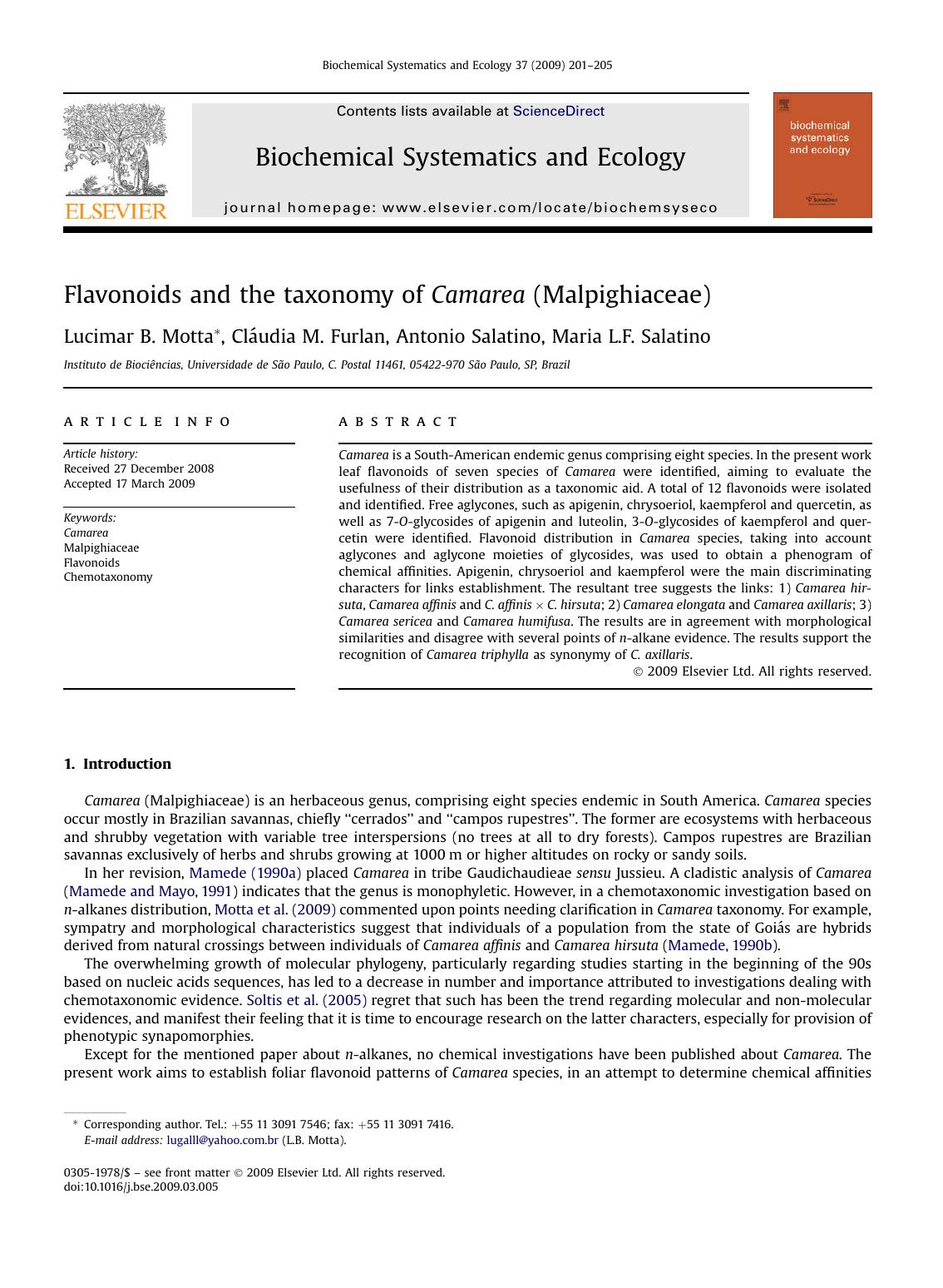 Flavonoids and the taxonomy of Camarea (Malpighiaceae) by Lucimar B. Motta; ClAudia M. Furlan; Antonio Salatino; Maria L.F. Salatino