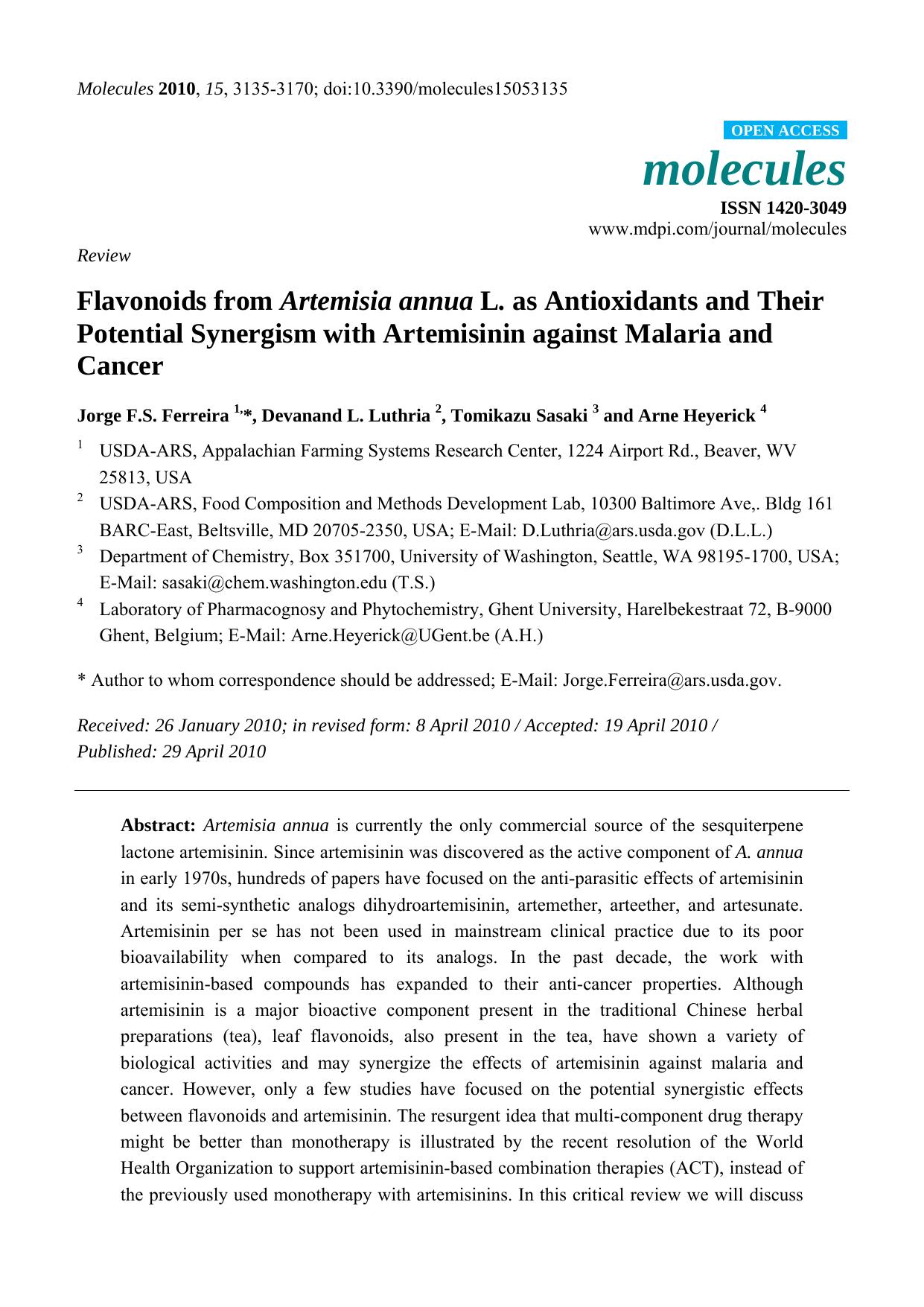 Flavonoids from Artemisia annua L. as Antioxidants and Their Potential Synergism with Artemisinin against Malaria and Cancer by Jorge F.S. Ferreira & Devanand L. Luthria & Tomikazu Sasaki & Arne Heyerick