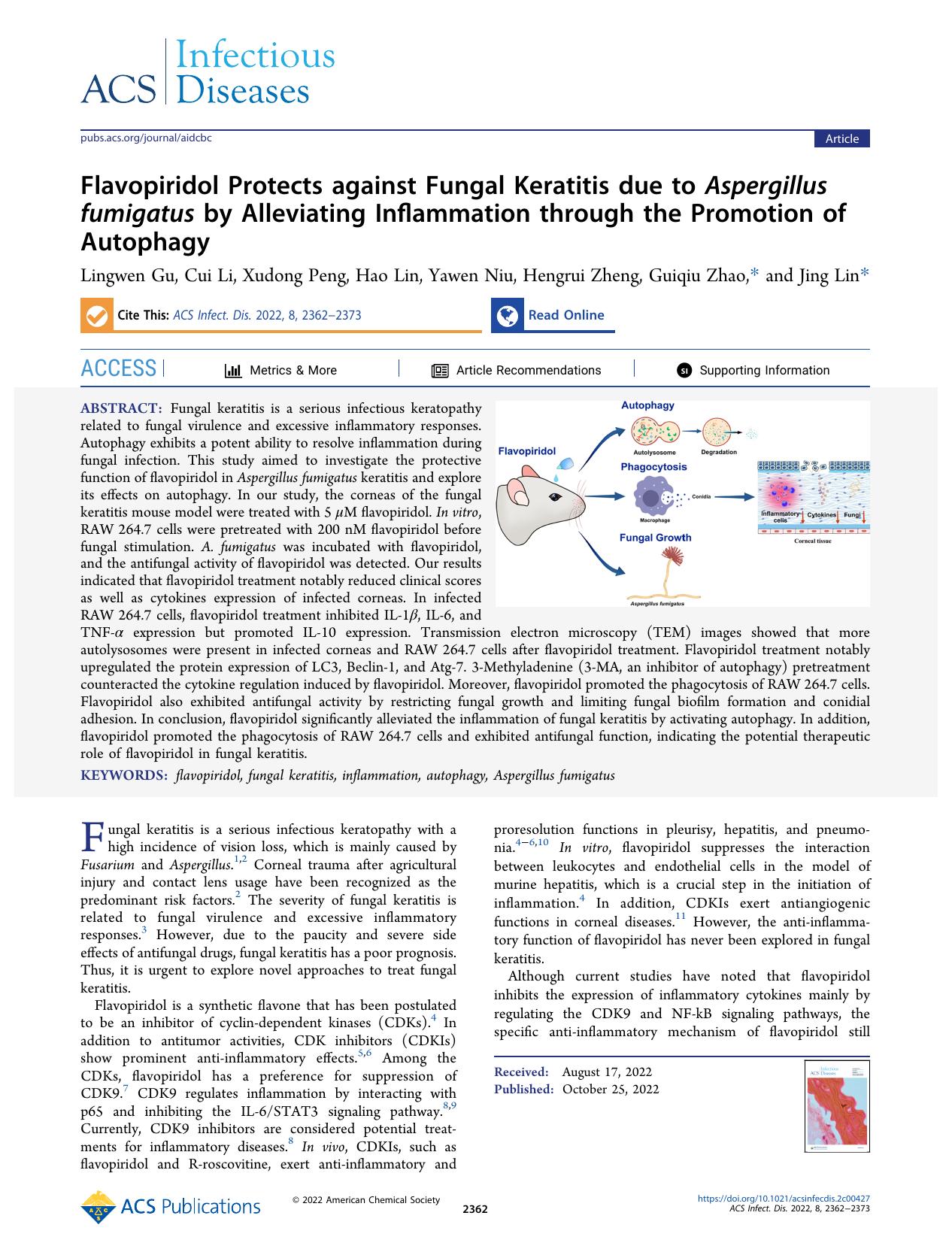 Flavopiridol Protects against Fungal Keratitis due to Aspergillus fumigatus by Alleviating Inflammation through the Promotion of Autophagy by Lingwen Gu Cui Li Xudong Peng Hao Lin Yawen Niu Hengrui Zheng Guiqiu Zhao and Jing Lin