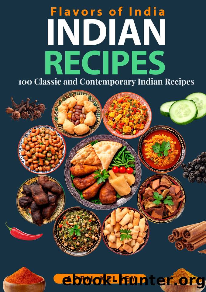 Flavors of India: 100 Classic and Contemporary Indian Recipes (World cuisines) by KELSEY APRIL