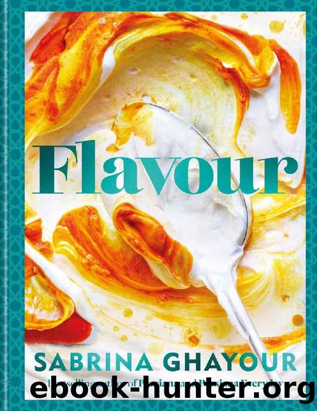 Flavour: The new recipe collection from the SUNDAY TIMES bestseller by Sabrina Ghayour