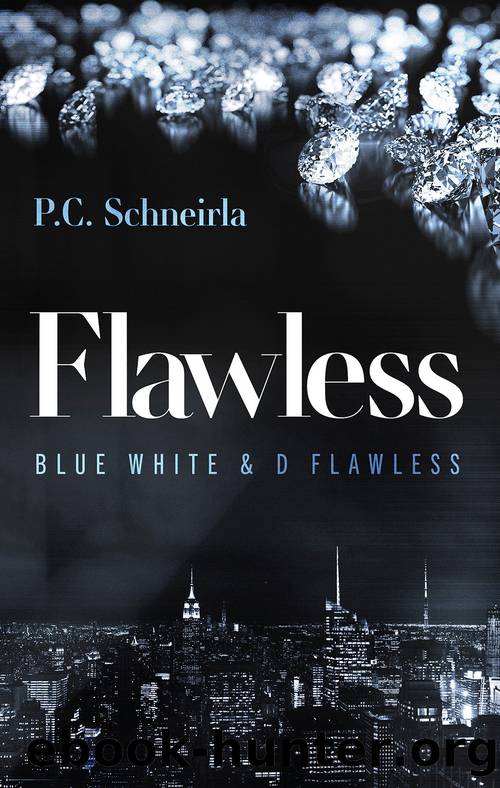 Flawless by P.C. Schneirla