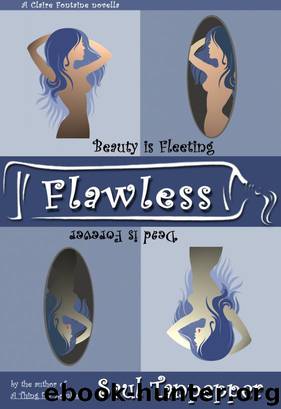Flawless, a Claire Fontaine novella by Tanpepper Saul