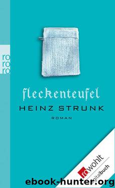 Fleckenteufel (German Edition) by Strunk Heinz