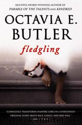 Fledgling: a novel by Octavia E. Butler