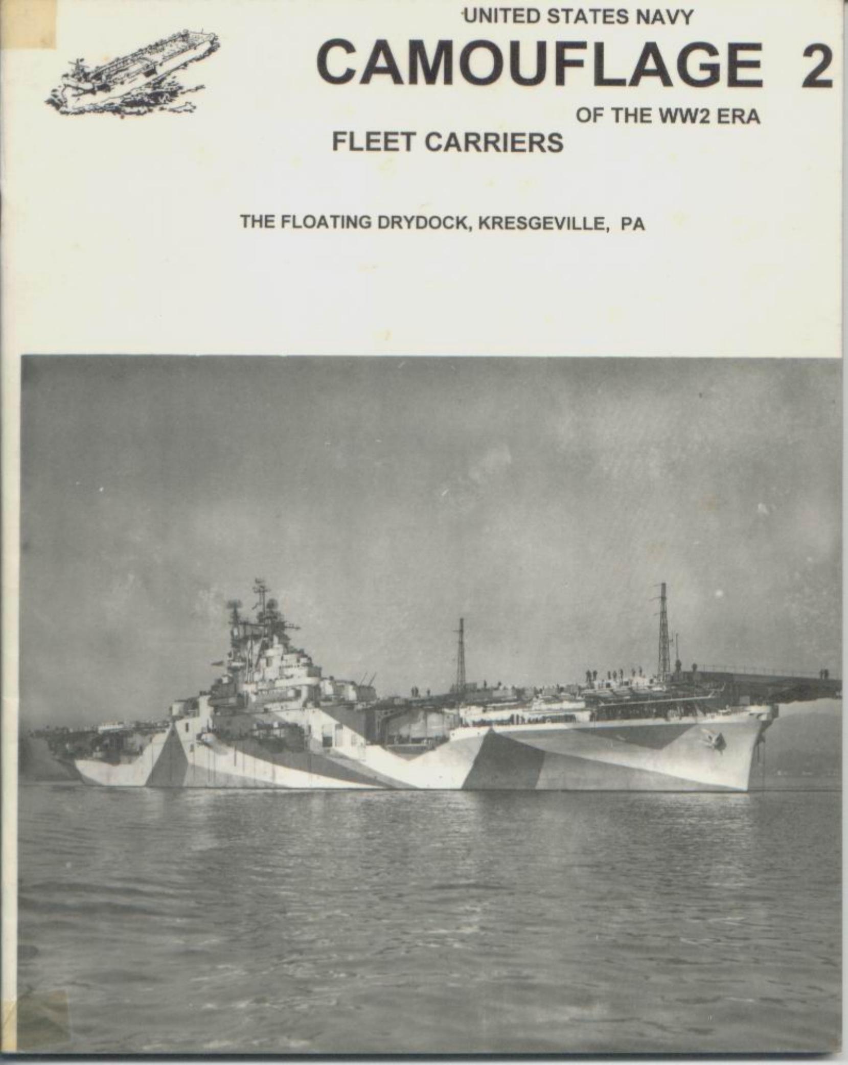 Fleet Carriers (United States Navy Camouflage of WW2 Era Volume 2) by Sowinski L