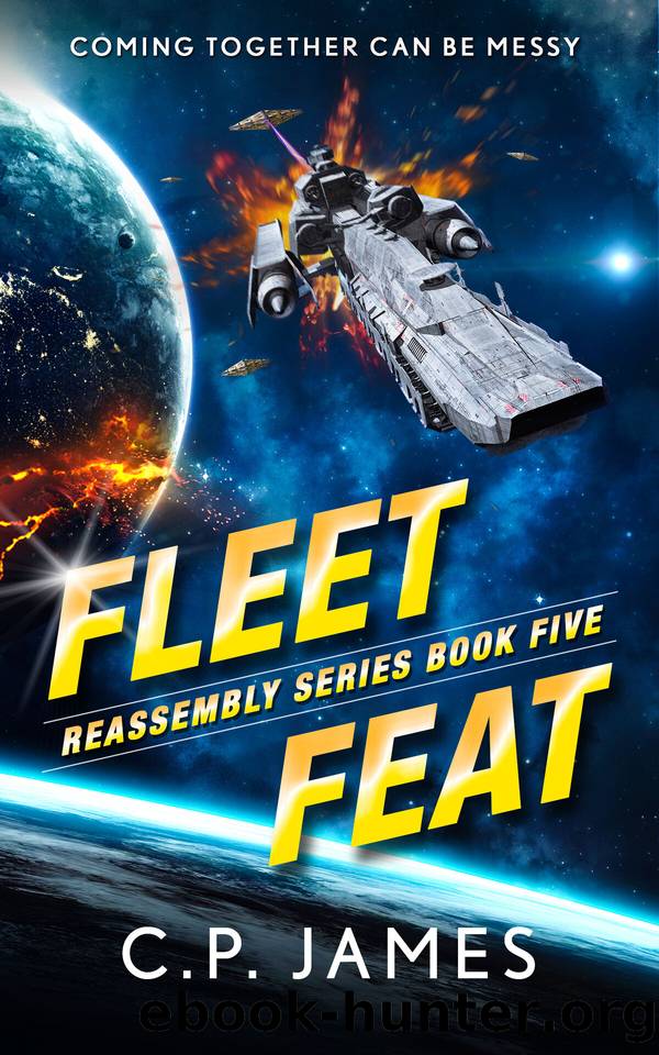 Fleet Feat: A Humorous Space Opera (Reassembly Book 5) by James C.P