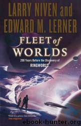 Fleet of Worlds by Larry Niven & Edward M. Lerner
