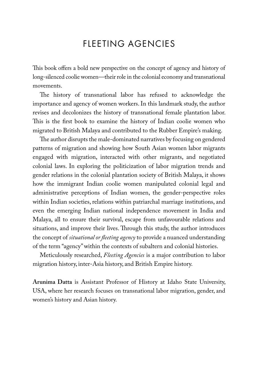 Fleeting Agencies: A Social History of Indian Coolie Women in British Malaya by Arunima Datta
