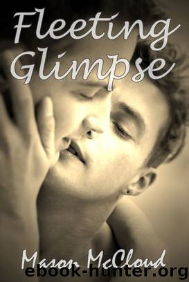Fleeting Glimpse by Mason McCloud