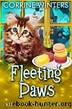 Fleeting Paws (Kitten Witch Cozy Mystery Book 14) by Corrine Winters