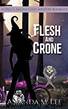 Flesh & Crone: A Spell's Angels Cozy Mystery Books 1-3 by Amanda M. Lee