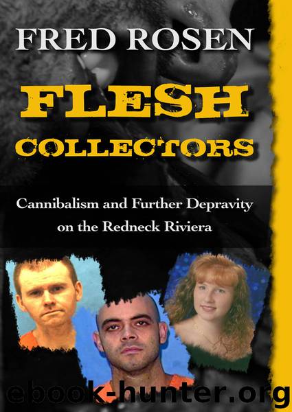 Flesh Collectors by Fred Rosen