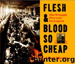 Flesh and Blood So Cheap by Albert Marrin