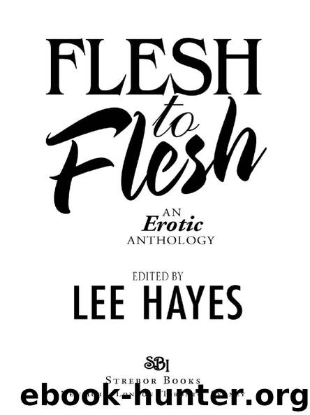 Flesh to Flesh by Lee Hayes