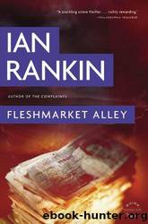 Fleshmarket Alley (2004) by Ian Rankin
