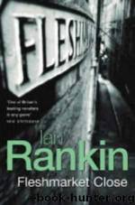 Fleshmarket Alley by Ian Rankin