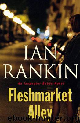 Fleshmarket Alley: An Inspector Rebus Novel (Inspector Rebus Mysteries) by Rankin Ian