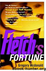 Fletch's Fortune by Gregory McDonald