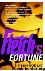 Fletch's Fortune by Gregory Mcdonald