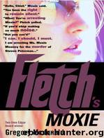 Fletch's Moxie by Gregory McDonald