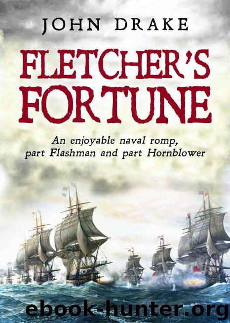 Fletcher's Fortune by Drake John