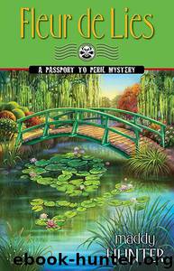 Fleur de Lies (A Passport to Peril Mystery) by Maddy Hunter
