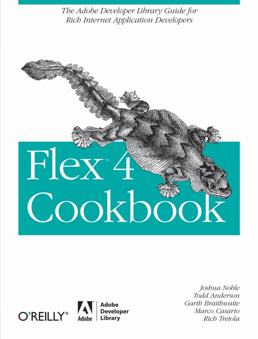 Flex 4 Cookbook by Joshua Noble Todd Anderson