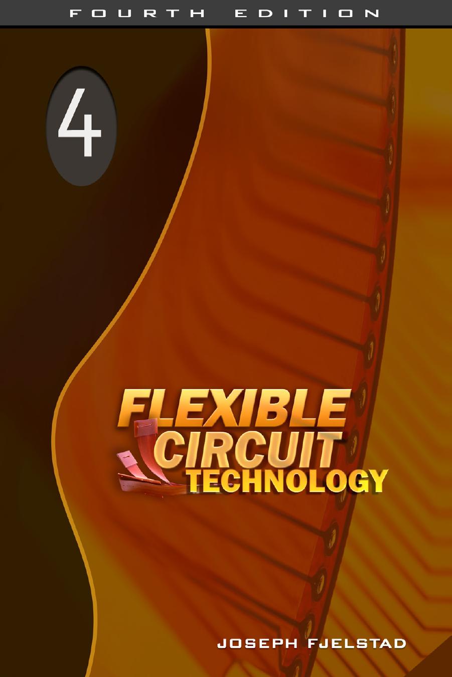 Flexible Circuit Technology by Joseph Fjelstad