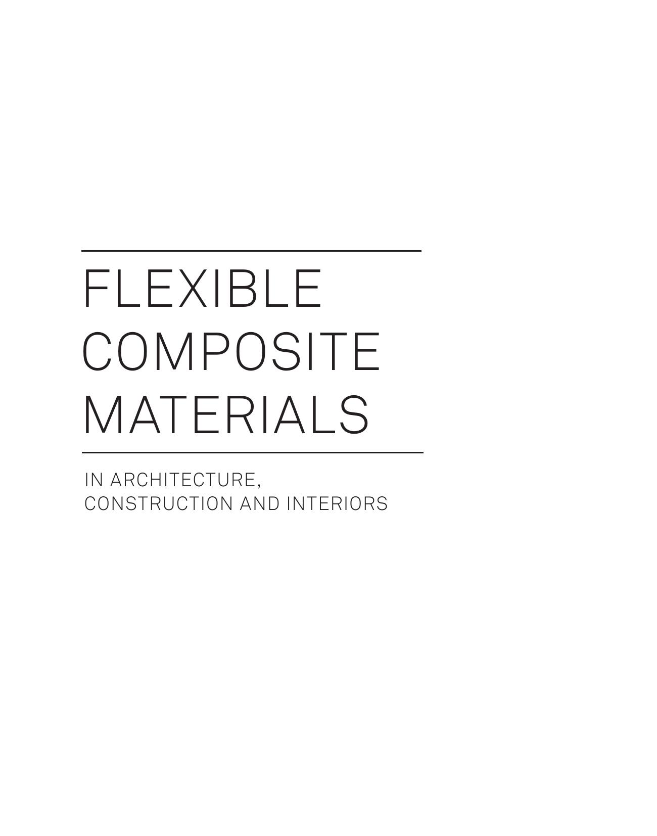 Flexible Composite Materials : In Architecture, Construction and Interiors by René Motro; René Motro