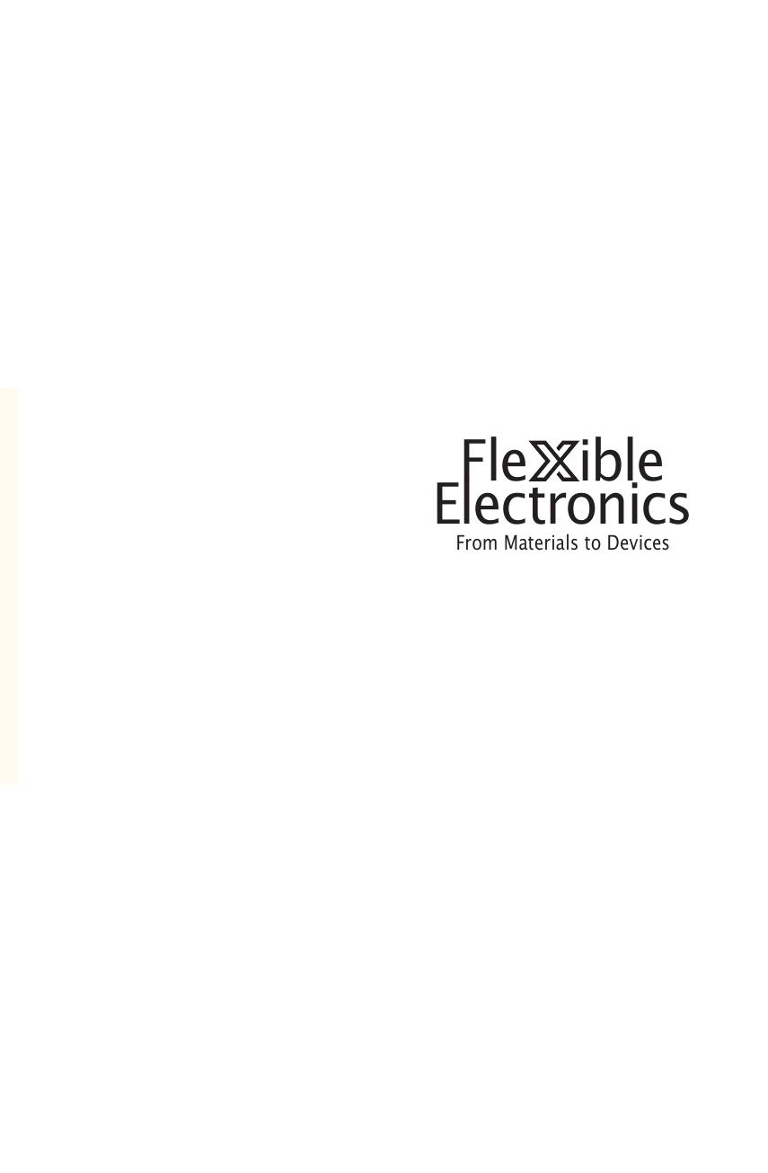 Flexible Electronics: From Materials to Devices by Unknown
