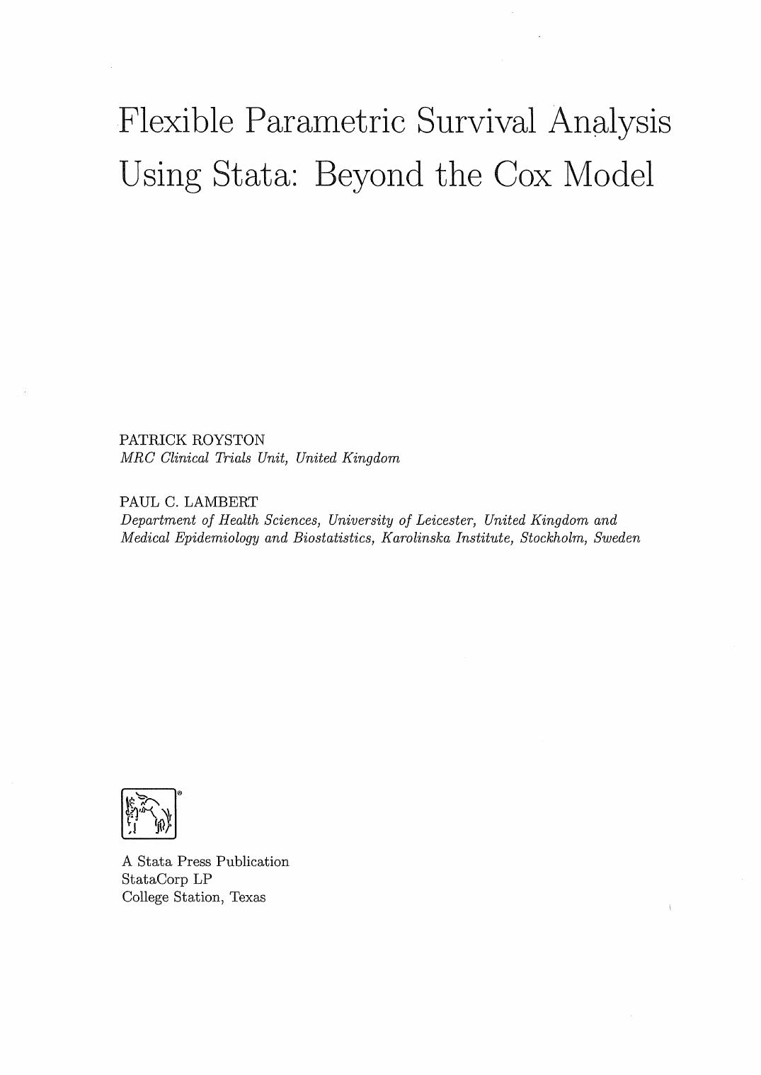 Flexible Parametric Survival Analysis Using Stata Beyond the Cox Model by Patrick Royston and Paul C. Lambert