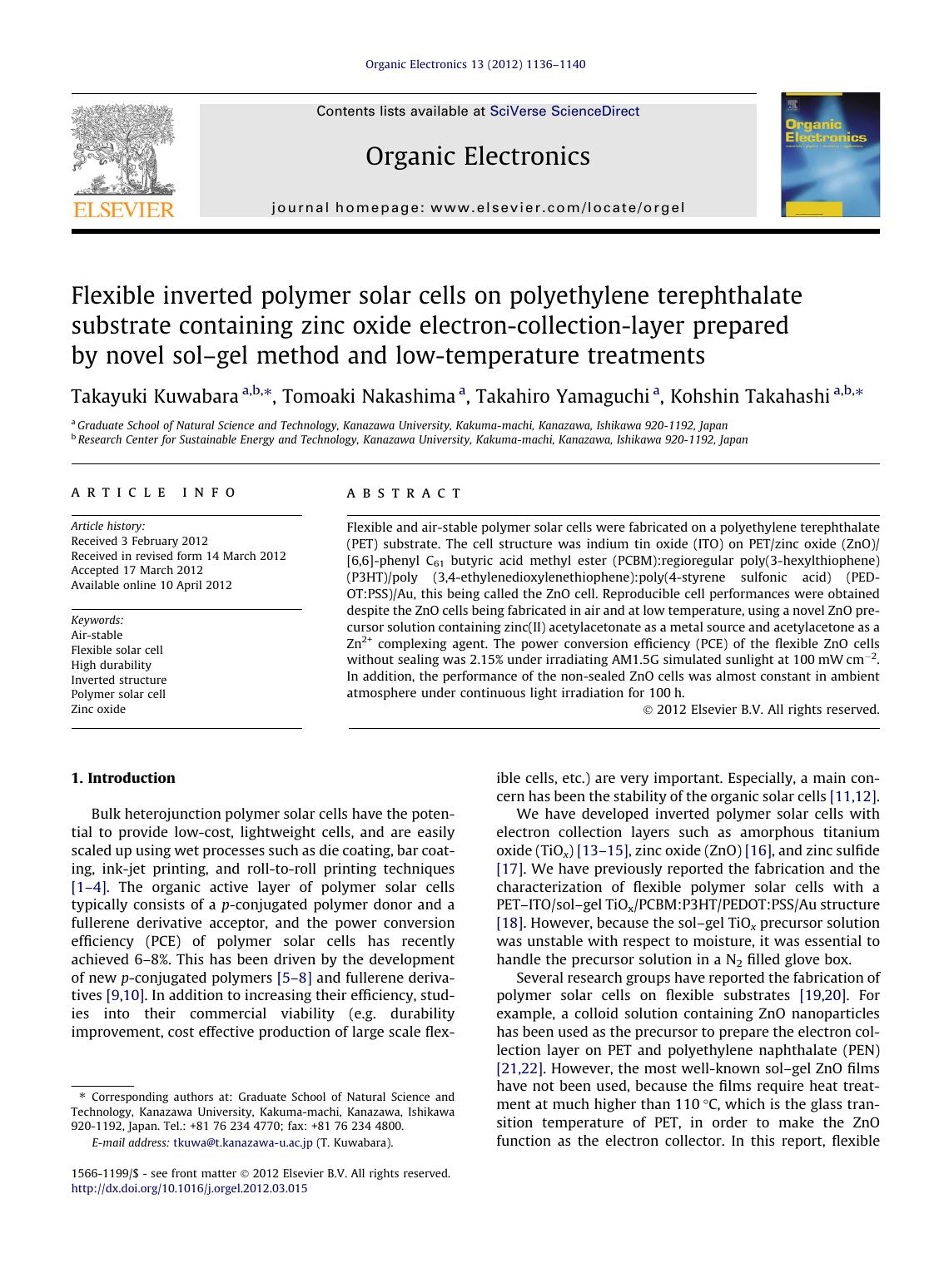 Flexible inverted polymer solar cells on polyethylene terephthalate substrate containing zinc oxide electron-collection-layer prepared by novel solÃ¢â¬âgel method and low-temperature treatments by Takayuki Kuwabara & Tomoaki Nakashima & Takahiro Yamaguchi & Kohshin Takahashi