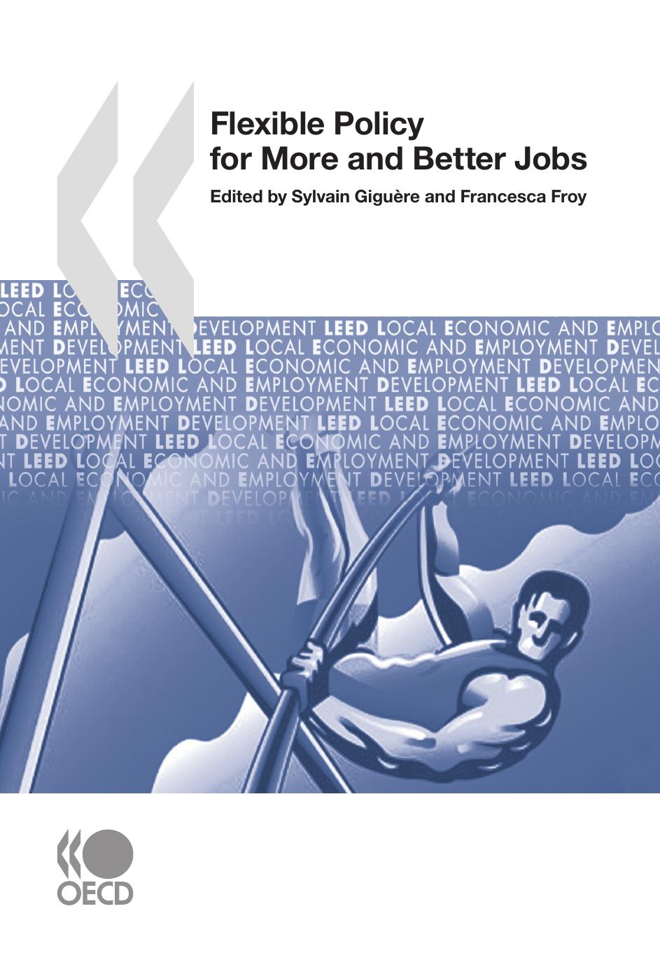 Flexible policy for more and better jobs by OECD