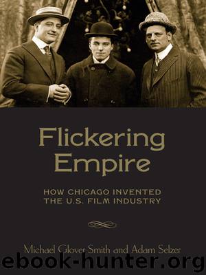 Flickering Empire by Smith Michael Glover; Selzer Adam;