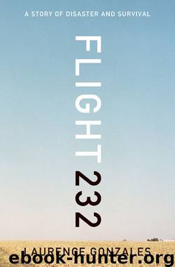 Flight 232: A Story of Disaster and Survival by Laurence Gonzales