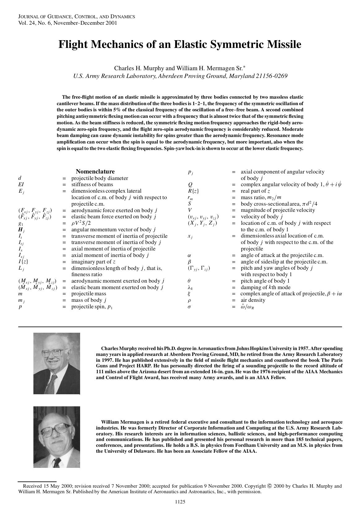 Flight Mechanics of an Elastic Symmetric Missile by Unknown