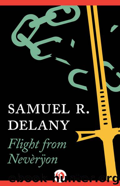 Flight from Nevèrÿon by Samuel R. Delany