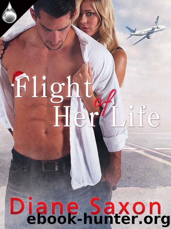 Flight of Her Life by Saxon Diane