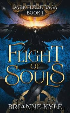 Flight of Souls: A Paranormal Urban Fantasy Romance (Dark Flock Saga Book 1) by Brianne Kyle