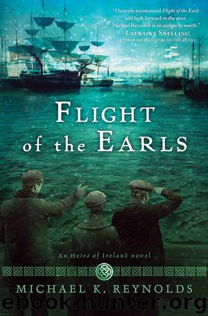 Flight of the Earls by Michael K. Reynolds